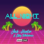 cover: Josh Hunter|Libby Whitehouse - All Night