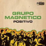 cover: Grupo Magnetico - Positivo