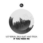 cover: Ucp Berlin - If You Need Me