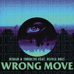 cover: Thrdl!fe|R3hab - Wrong Move (Remixes)