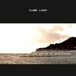 cover: Cube Loop - The Hint Of An Explanation