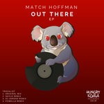 cover: Match Hoffman - Out There EP