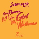 cover: Sun Runner - It's You Girl/My Walkman