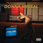 cover: Donna Missal - This Time (Explicit)