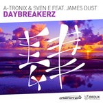 cover: A-tronix & Sven E|James Dust - Daybreakerz