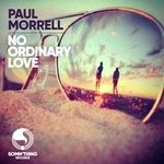 cover: Paul Morrell - No Ordinary Love