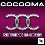 cover: Cocooma - Nothing Is Over