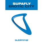 cover: Supafly - Erotic City