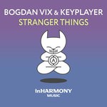 cover: Bogdan Vix & Keyplayer - Stranger Things