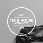 cover: Various - Tech House Boutique Part 10