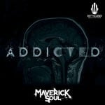 cover: Maverick Soul - Addicted