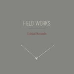 cover: Field Works - Spacetime Drift