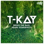 cover: T-kay - Bring The Bass