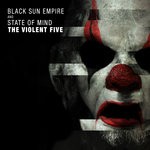 cover: Black Sun Empire And State Of Mind - The Violent Five