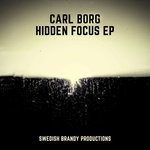 cover: Carl Borg - Hidden Focus EP