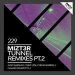 cover: Mizt3r - Tunnel Remixes Pt 2