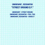 cover: Sessanta6|Unknown7 - Street Ground EP