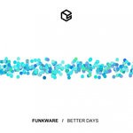 cover: Funkware - Better Days