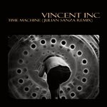 cover: Julian Sanza|Vincent Inc - Time Machine