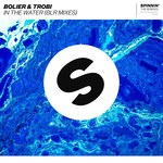 cover: Bolier|Trobi - In The Water (BLR Mixes)