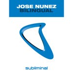 cover: Jose Nunez - Bilingual