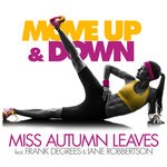 cover: Miss Autumn Leaves|Frank Degrees & Iane Robbertson - Move Up & Down