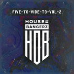 cover: Sam Mkhize|Creme|Zander|Isenberg|Giant|Overthinking|Relique - Five To Vibe To Vol 2