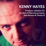 cover: Doctor B|Starman|Italo Bounce - Kenny Hayes: The Best Of Starman Presents Doctor B & Italo Bounce