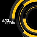 cover: Black Sun Empire|Various - Blackout Best Of 2016 (Mixed By Black Sun Empire)