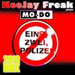 cover: Keejay Freak Plays Mo-do - Eins Zwei Polizei