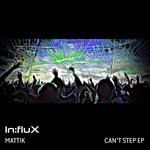 cover: Mattik - Can't Step EP