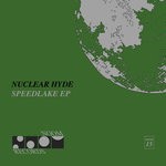 cover: Nuclear Hyde - Speedlake EP