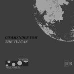 cover: Commander Tom - The Vulcan