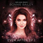 cover: Bonnie Bailey - Ever After EP 1