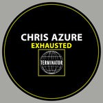 cover: Chris Azure - Exhausted