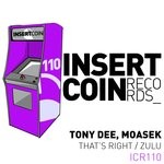 cover: Tony Dee & Moasek - That's Right/Zulu