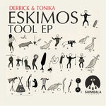 cover: Derrick & Tonika - Eskimos Tool EP