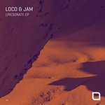 cover: Loco & Jam - Resonate EP