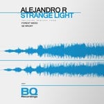 cover: Alejandro R - Strange Light