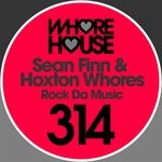 cover: Hoxton Whores|Sean Finn - Rock Da Music