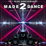 cover: Various - Made2Dance 10th Year Anniversary