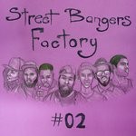 cover: Dj Earl|Dudley Slang|Eq Why|Ezekiel|Feadz And Big Dope P|Imami - Street Bangers Factory 02