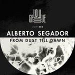 cover: Alberto Segador - From Dust Till Down