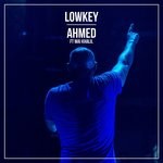 cover: Lowkey - Ahmed