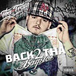 cover: Tha Train - Back 2 Tha Baysics (Explicit)