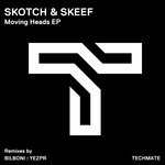 cover: Skotch & Skeef - Moving Heads