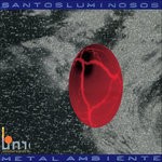 cover: Santos Luminosos - Metalambiente