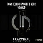 cover: Tony Hollingsworth & Merc - Execute