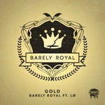 cover: Barely Royal|Lo - Gold