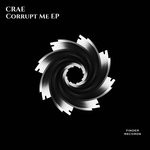 cover: Crae - Corrupt Me EP